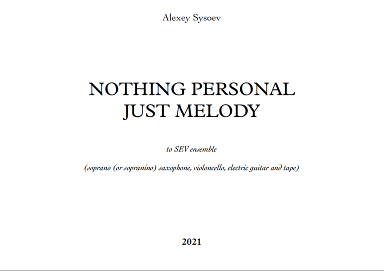 Nothing Personal. Just Melody, фрагмент партитуры